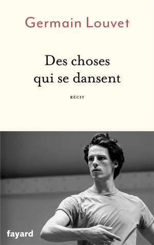 Des choses qui se dansent : récit