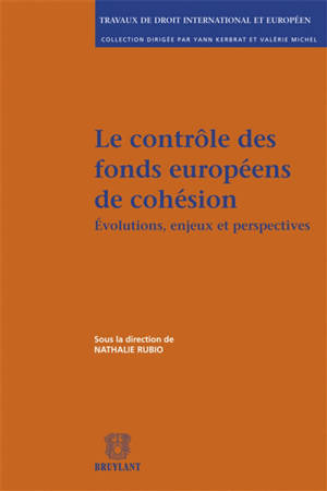 Le contrôle des fonds européens de cohésion : évolutions, enjeux et perspectives