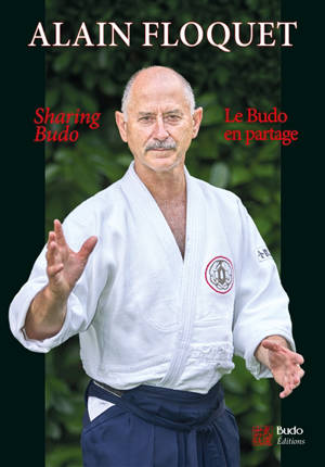 Le budo en partage. Sharing budo