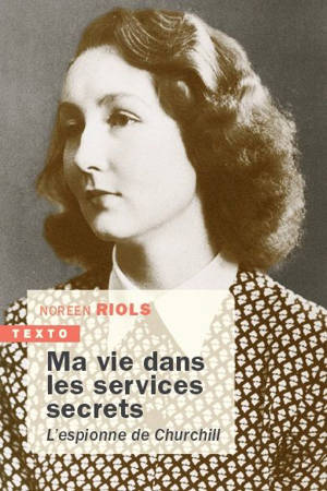 Ma vie dans les services secrets de Churchill : 1943-1945