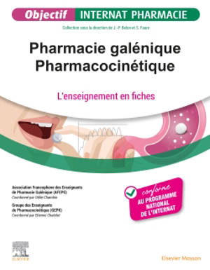 Pharmacie galénique : pharmacocinétique : fiches de révision