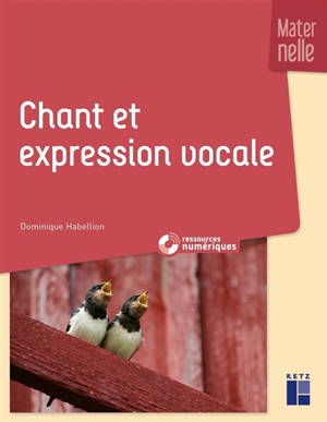 Chant et expression vocale : maternelle