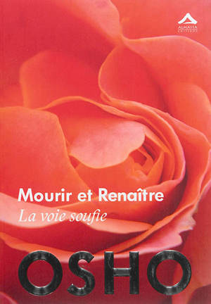 Mourir et renaître : la voie soufie