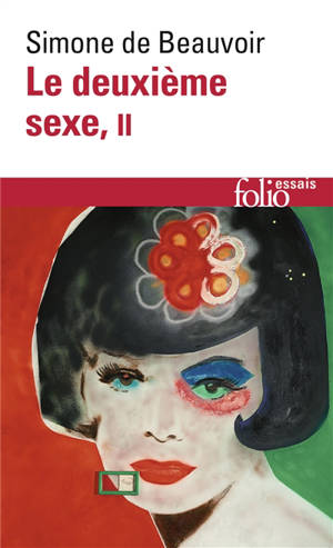 Le Deuxième sexe. Volume 2, L'expérience vécue