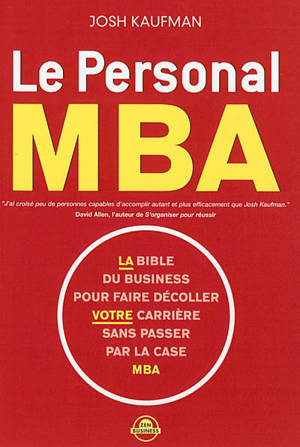 Le personal MBA : la bible du business pour faire décoller votre carrière sans passer par la case MBA