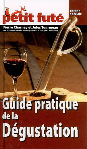 Guide pratique de la dégustation