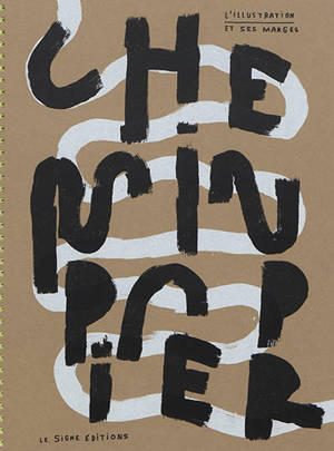 Chemin papier : l'illustration et ses marges