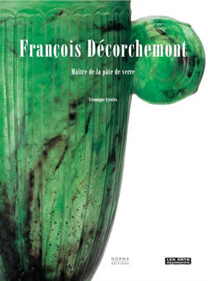 François Décorchemont : maître de la pâte de verre