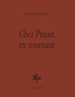 Chez Proust en tournant : journal de tournage