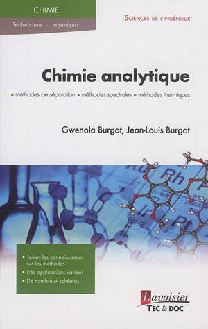 Chimie analytique : méthodes de séparation, méthodes spectrales et méthodes thermiques