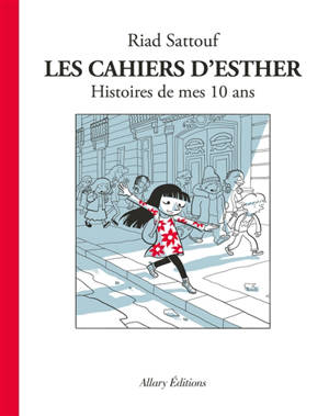 Les cahiers d'Esther, Histoires de mes 10 ans