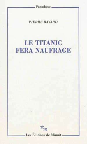 Le Titanic fera naufrage