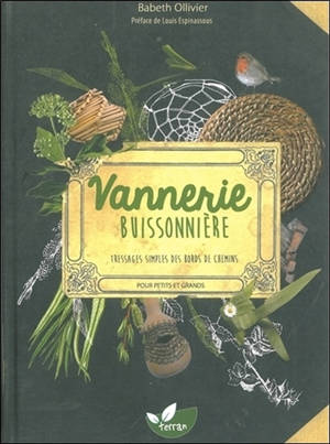 Vannerie buissonnière : tressages simples des bords de chemins pour petits et grands