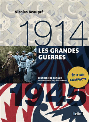Les grandes guerres : 1914-1945