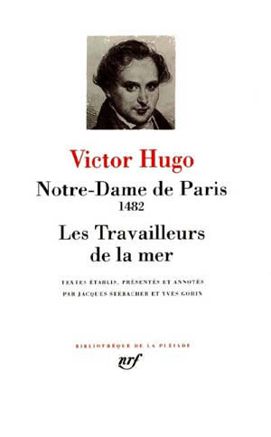 Notre-Dame de Paris; Les Travailleurs de la mer
