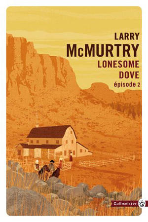 Lonesome Dove. Volume 2