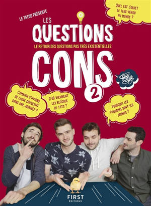 Les questions cons. Volume 2, Le retour des questions pas très existentielles