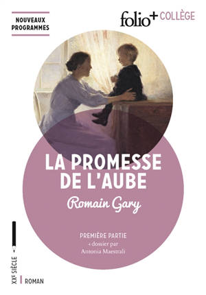 La promesse de l'aube : première partie : nouveaux programmes