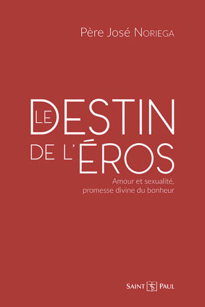 Le destin de l'Eros
