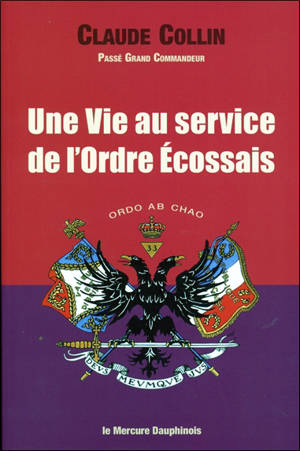 Une vie au service de l'Ordre écossais