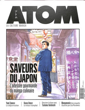 Atom : la culture manga, n° 20. Saveurs du Japon : l'odyssée gourmande du manga culinaire