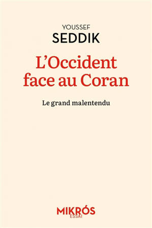 L'Occident face au Coran : le grand malentendu