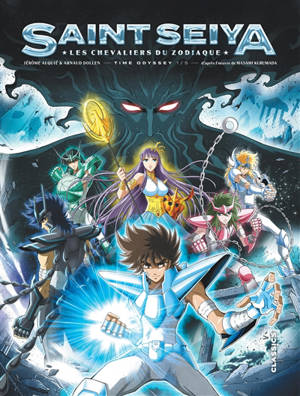 Saint Seiya : les chevaliers du zodiaque : time odyssey. Vol. 1