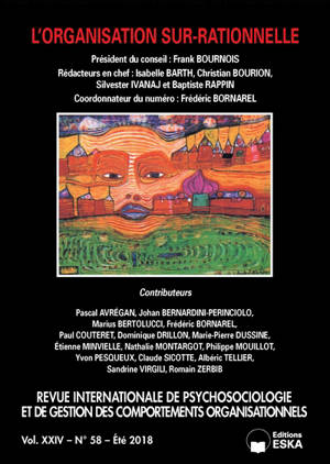 Revue internationale de psychosociologie et de gestion des comportements organisationnels, n° 58. L'organisation sur-rationnelle