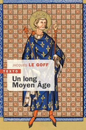Un long Moyen Age
