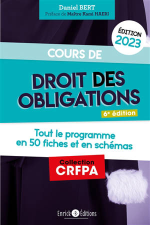 Cours de droit des obligations 2023 : tout le programme en 50 fiches et en schémas