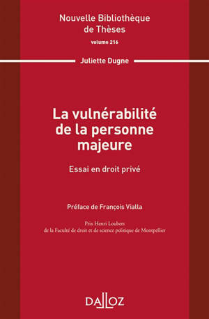 La vulnérabilité de la personne majeure : essai en droit privé