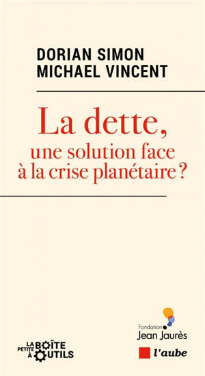 La dette, une solution face à la crise planétaire ? : devenir monétaire et potentialités écologiques
