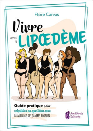 Vivre avec le lipoedème : guide pratique pour cohabiter au quotidien avec la maladie des jambes poteaux