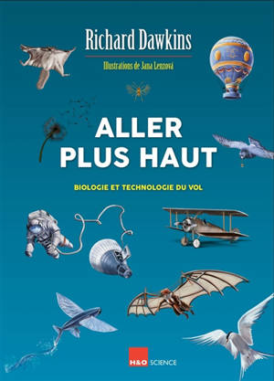 Aller plus haut : biologie et technologie du vol