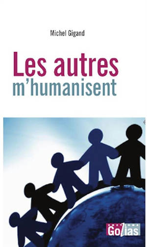 Les autres m'humanisent