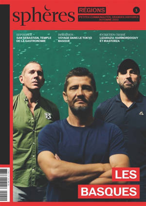 Sphères régions, n° 1. Les Basques