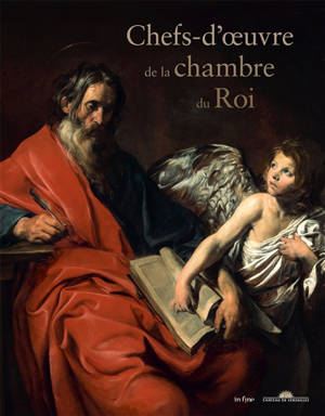 Chefs-d'oeuvre de la chambre du roi : exposition, Amiens, Musée de Picardie, du 24 septembre 2022 au 26 février 2023