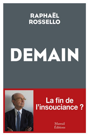 Demain, la fin de l'insouciance ?