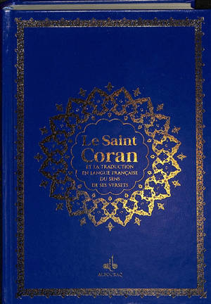 Le saint Coran : et la traduction en langue française du sens de ses versets : couverture cuir bleu électrique