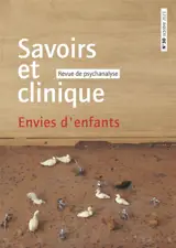 Savoirs et clinique, n° 30. Envies d'enfants