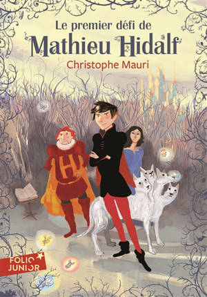 Mathieu Hidalf. Volume 1, Le premier défi de Mathieu Hidalf