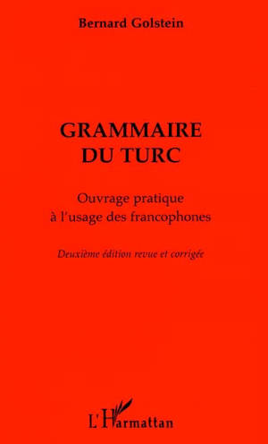 Grammaire du turc : ouvrage pratique à l'usage des francophones