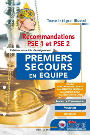 Recommandations PS1 et PS2 relatives aux unités d'enseignement : premiers secours en équipe