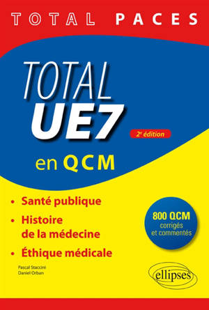 Total UE 7 en QCM : santé publique, histoire de la médecine, éthique médicale