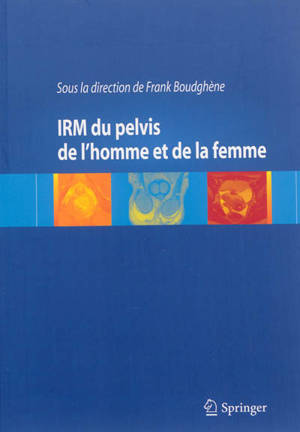 IRM du pelvis de l'homme et de la femme