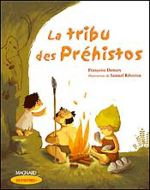 La tribu des Préhistos : CE1