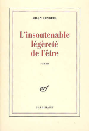 L'insoutenable légèreté de l'être