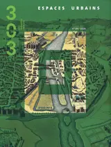 Trois cent trois-Arts, recherches et créations, n° 98. Espaces urbains : XIe-XVIe siècle