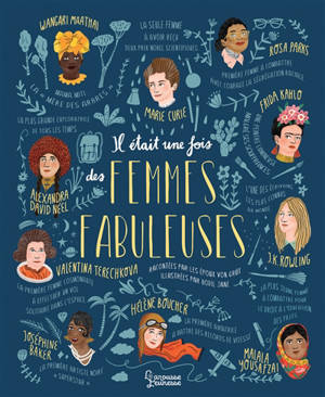 Il était une fois des femmes fabuleuses