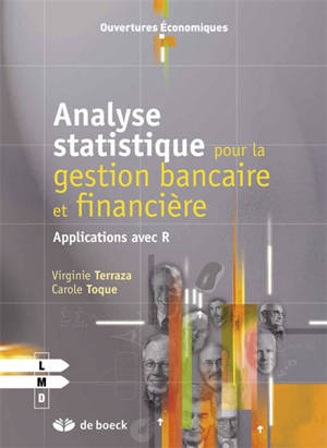 Analyse statistique pour la gestion bancaire et financière : applications avec R